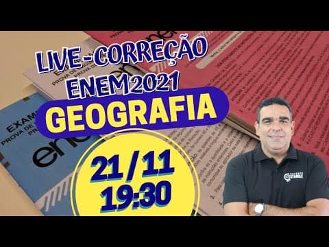 Thumbnail da aula: ENEM 2021!! CORREÇÃO DA PROVA DE GEOGRAFIA