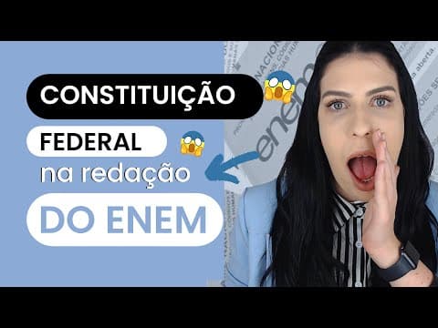 Thumbnail da aula: Citando a Constituição no ENEM