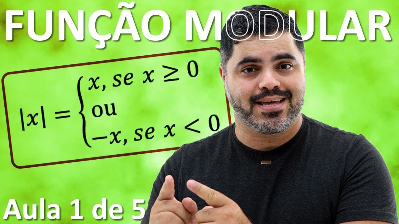 Thumbnail: 🟢 FUNÇÃO MODULAR: Módulo de Um Número Real (Definição Geométrica e Algébrica) | Aula 1 de 5