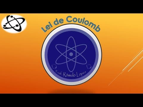 Thumbnail da aula: Física 3ª Série (EM) - Lei de Coulomb