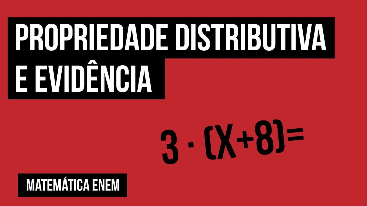 Thumbnail: PROPRIEDADE DISTRIBUTIVA E EVIDÊNCIA | Matemática | Recomposição de Aprendizagem | Lucas Borguezan