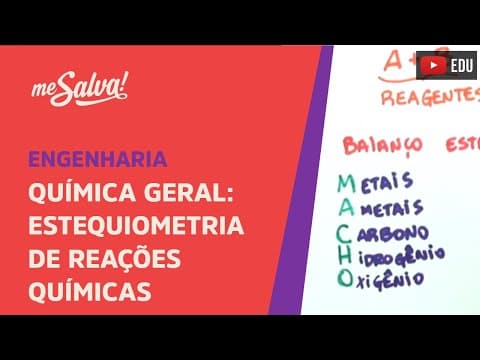 Thumbnail da aula: Me Salva! ETQM02 - Estequiometria de Reações Químicas - Química Geral