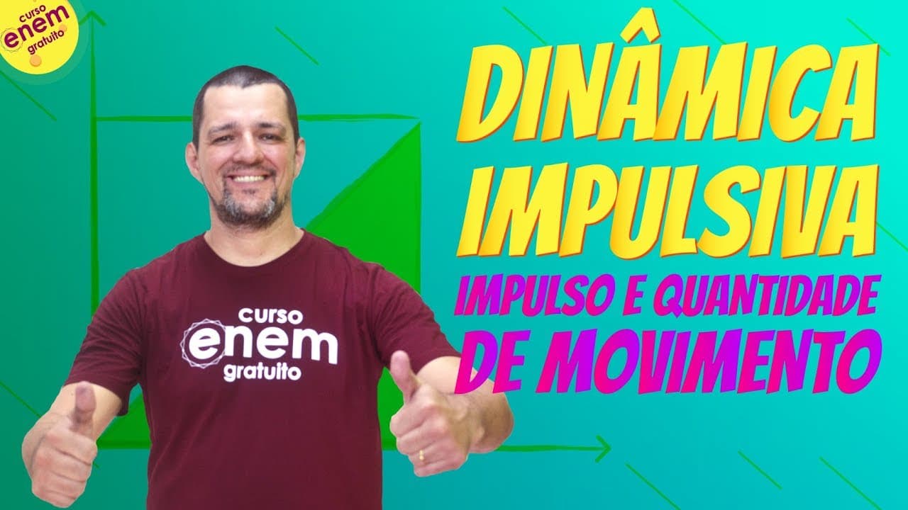 Thumbnail: DINÂMICA IMPULSIVA: IMPULSO E QUANTIDADE DE MOVIMENTO | Resumo de Física para o Enem