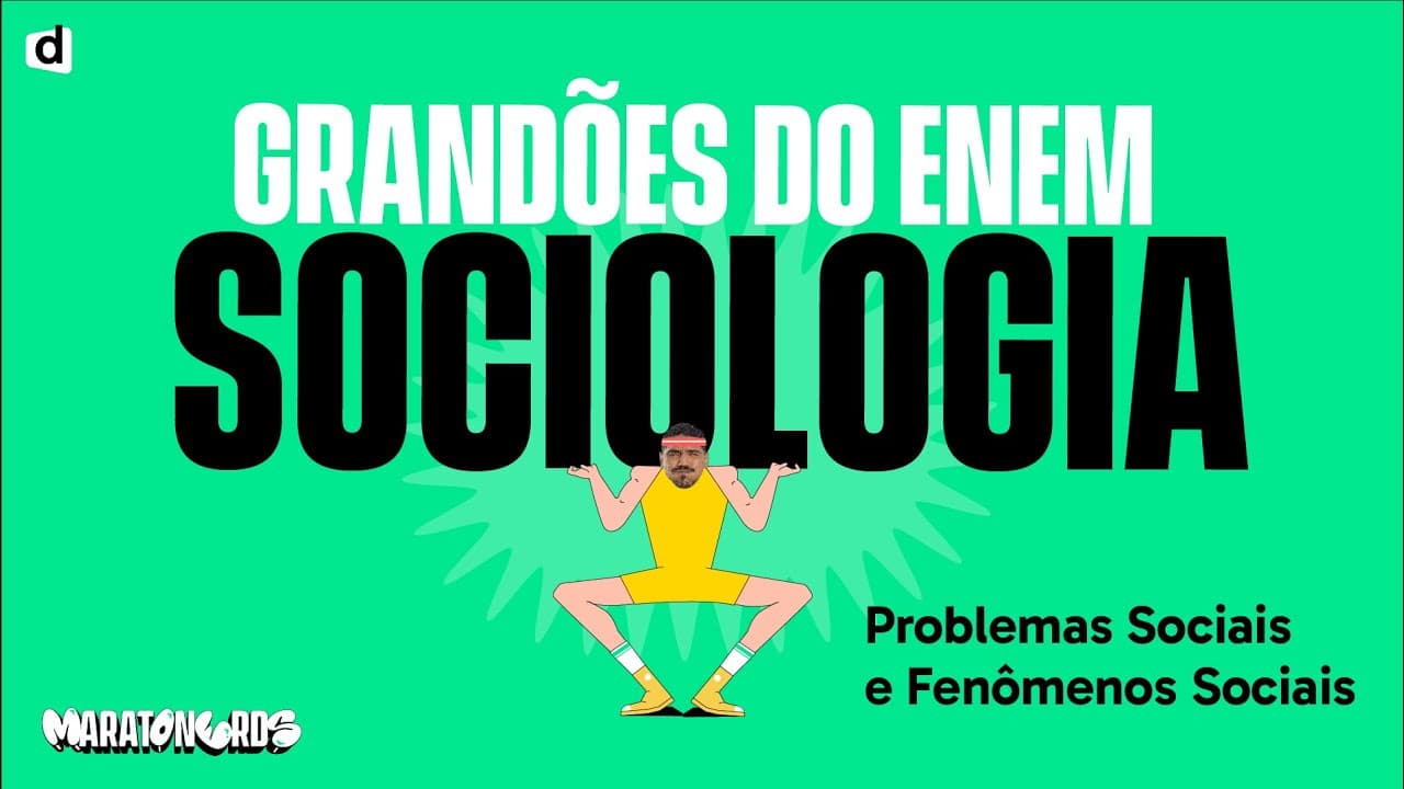 Thumbnail: Problemas Sociais e Fenômenos Sociais | Sociologia | TOP CONTEÚDO ENEM 2023