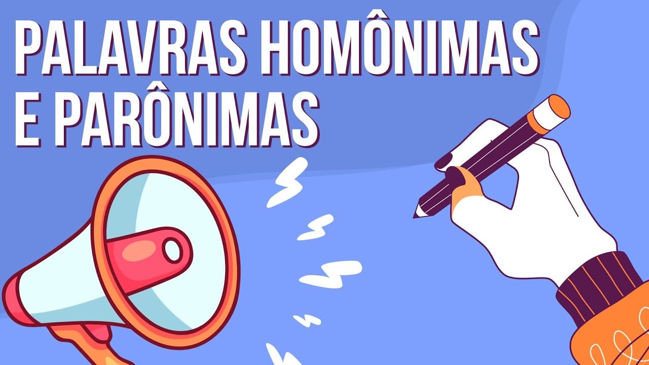 Thumbnail: PALAVRAS HOMÔNIMAS E PARÔNIMAS | Resumo de Semântica. Português Enem. Profe Mercedes Bonorino