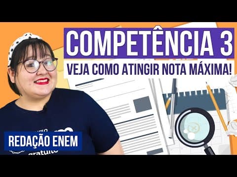 Thumbnail da aula: COMPETÊNCIA 3 DA REDAÇÃO DO ENEM: COMO PLANEJAR SEU TEXTO