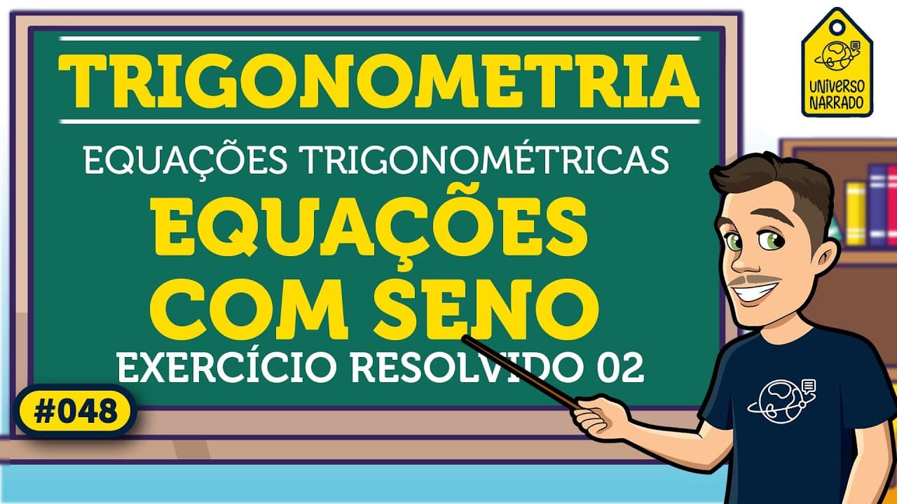 Thumbnail: Equação Trigonométrica com Seno: Exemplo 02  | Trigonometria