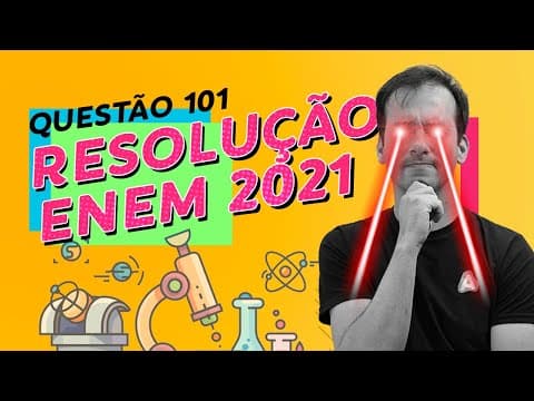 Thumbnail da aula: Resolução ENEM 2021 - Prova Azul Q101 [Química]