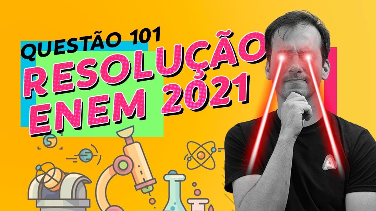 Thumbnail: Resolução ENEM 2021 - Prova Azul Q101 [Química]