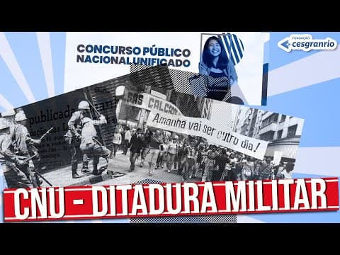 Thumbnail da aula: REALIDADE BRASILEIRA - CNU - BLOCO 8: A DITADURA MILITAR