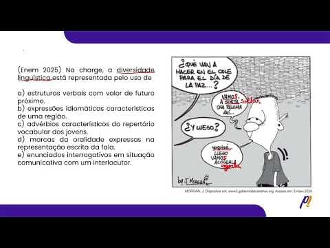 Thumbnail da aula: ENEM 2025 | Na charge, a diversidade linguística está representada pelo uso de...