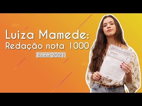 Thumbnail da aula: Entrevista com Luiza Mamede, nota 1000 na redação do Enem 2021 - Brasil Escola
