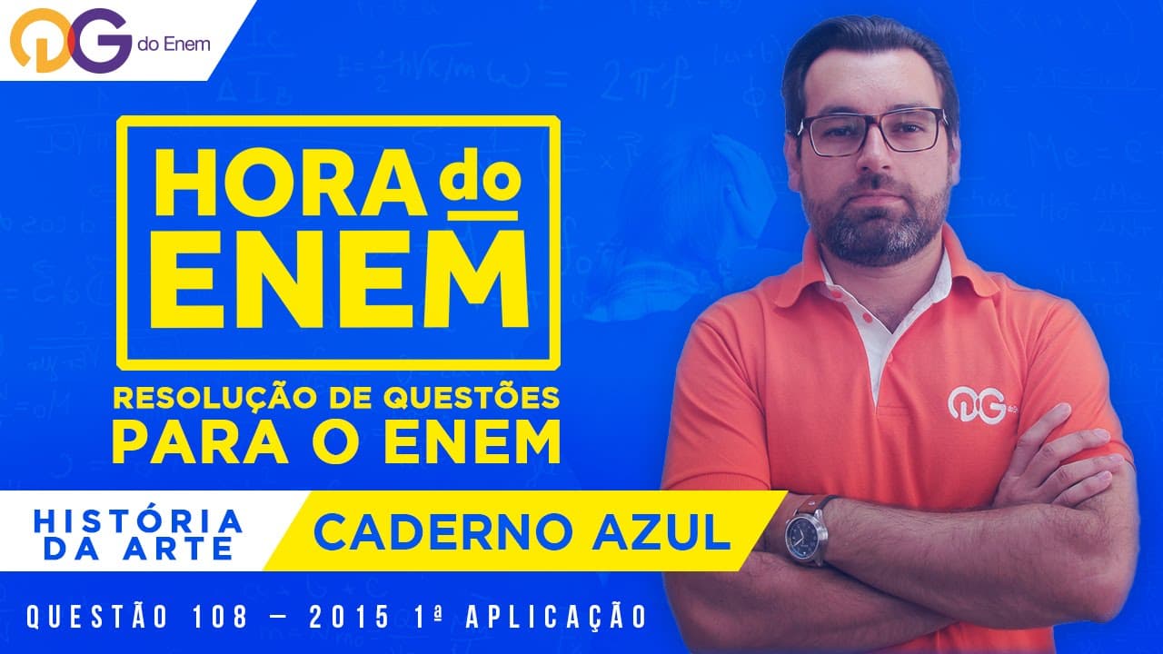 Thumbnail: HORA DO ENEM || 2015 || Questão 108 | 1ª Aplicação - História da Arte - Prof Rodrigo Retka