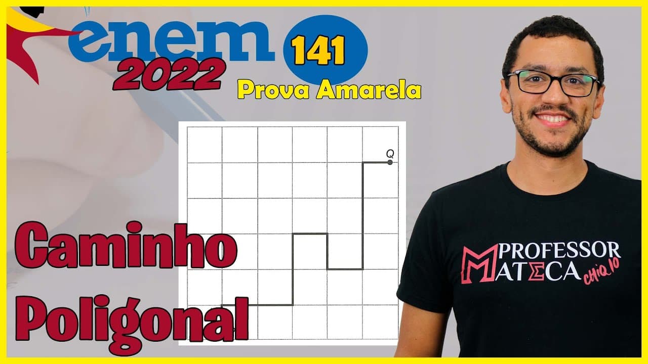 Thumbnail: Questão 141 (Prova Amarela) Matemática ENEM 2022 | Caminho Poligonal
