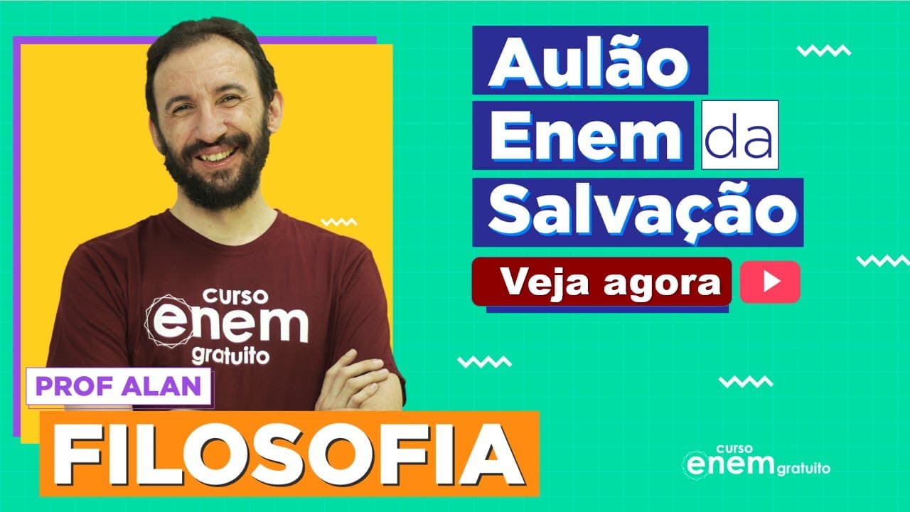 Thumbnail: AULÃO ENEM DE FILOSOFIA | AULÃO DA SALVAÇÃO . Prof. Alan Ghedini