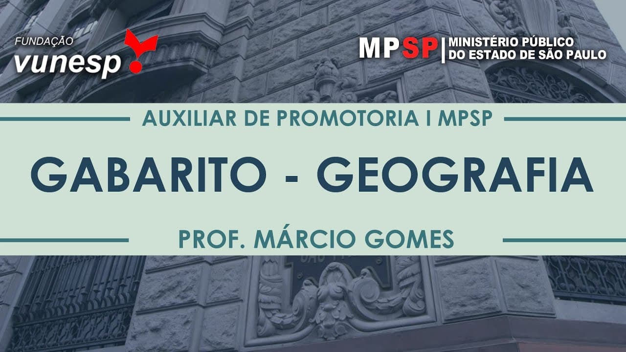 Thumbnail: MP SP Auxiliar de Promotoria 2019 Gabarito | Geografia