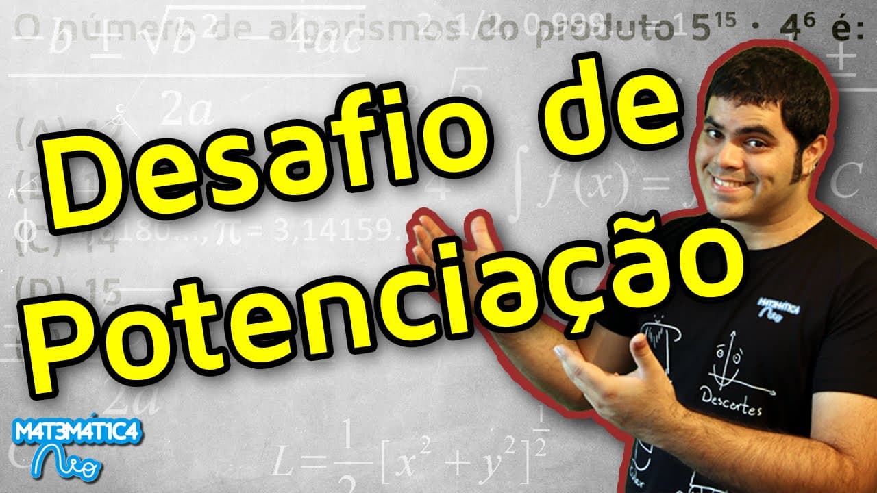 Thumbnail: DESAFIO DAS PROPRIEDADES DA POTENCIAÇÃO
