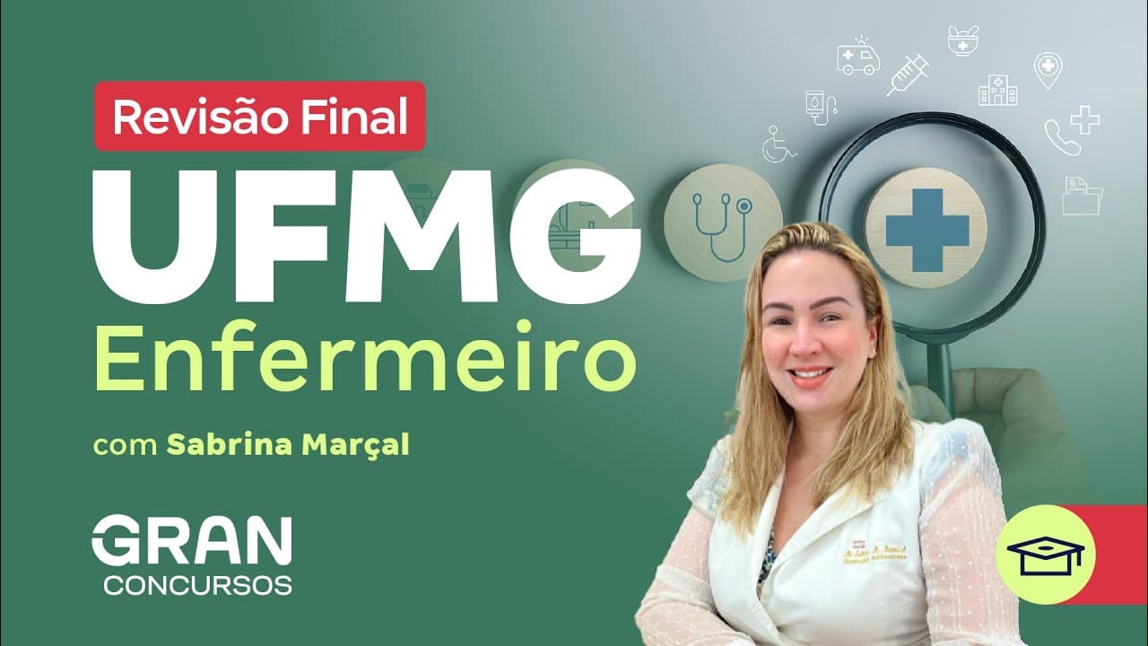 Thumbnail: Concurso UFMG Enfermeiro - Revisão Final