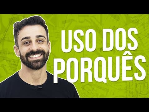 Thumbnail da aula: USO DOS PORQUÊS | Prof. Felipe Moraes