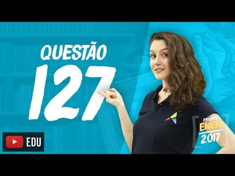 Thumbnail da aula: Enem 2016 - Linguagens | Questão 127 (Caderno Rosa)