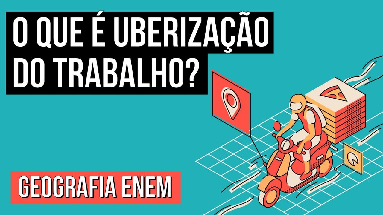 Thumbnail: UBERIZAÇÃO: crise, globalização, leis e direitos trabalhistas | RESUMO DE GEOGRAFIA PARA O ENEM