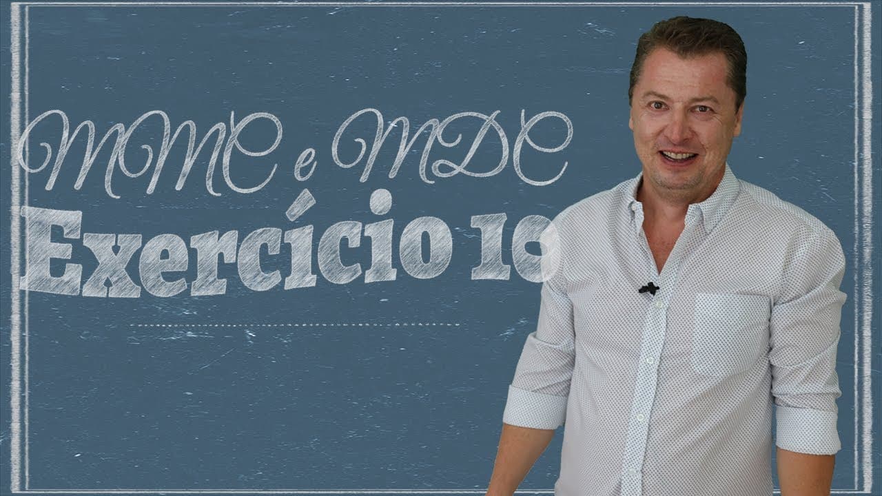 Thumbnail: MMC e MDC - Exercício 10
