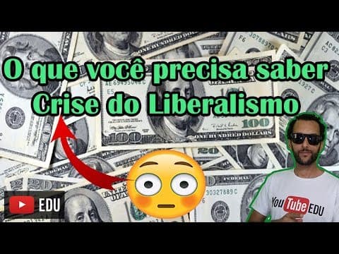 Thumbnail da aula: Entenda a crise do liberalismo de forma direta e objetiva.