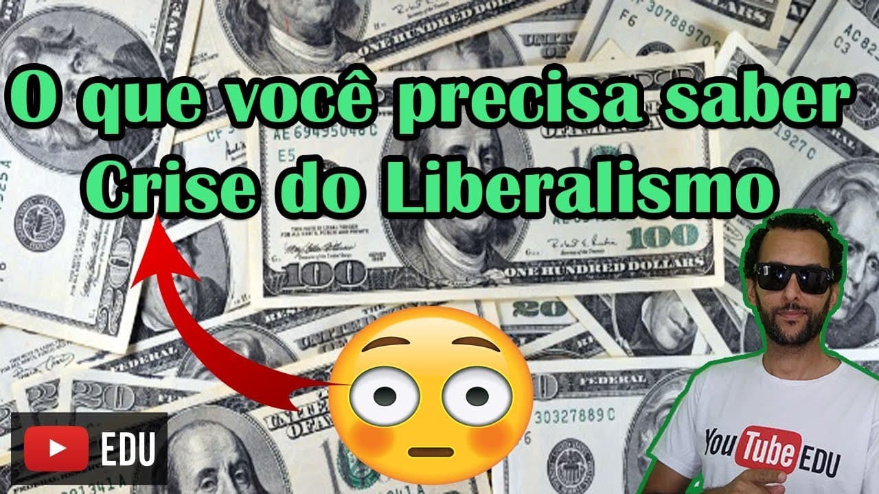 Thumbnail: Entenda a crise do liberalismo de forma direta e objetiva.