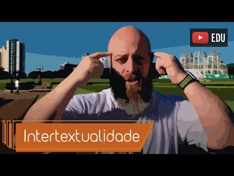 Thumbnail da aula: Intertextualidade Como Base de Formação do Pensamento Crítico [Prof. Noslen]