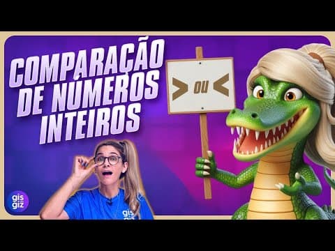 Thumbnail da aula: COMPARAÇÃO DE NÚMEROS INTEIROS | MAIOR OU MENOR