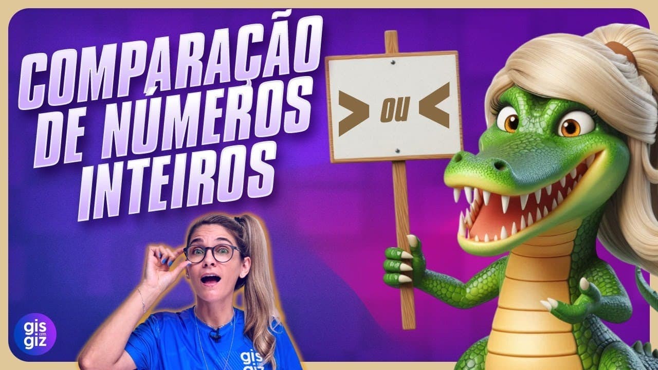 Thumbnail: COMPARAÇÃO DE NÚMEROS INTEIROS | MAIOR OU MENOR