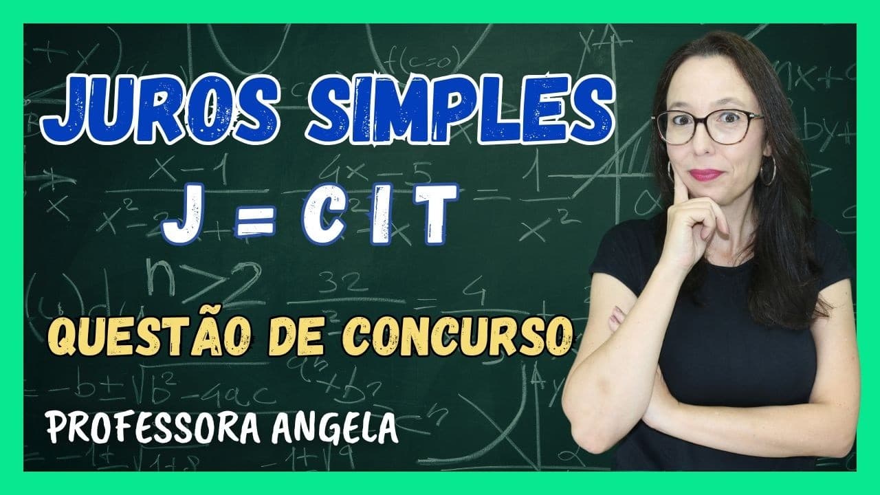Thumbnail: APRENDA JUROS SIMPLES e MONTANTE - Questão de Concurso