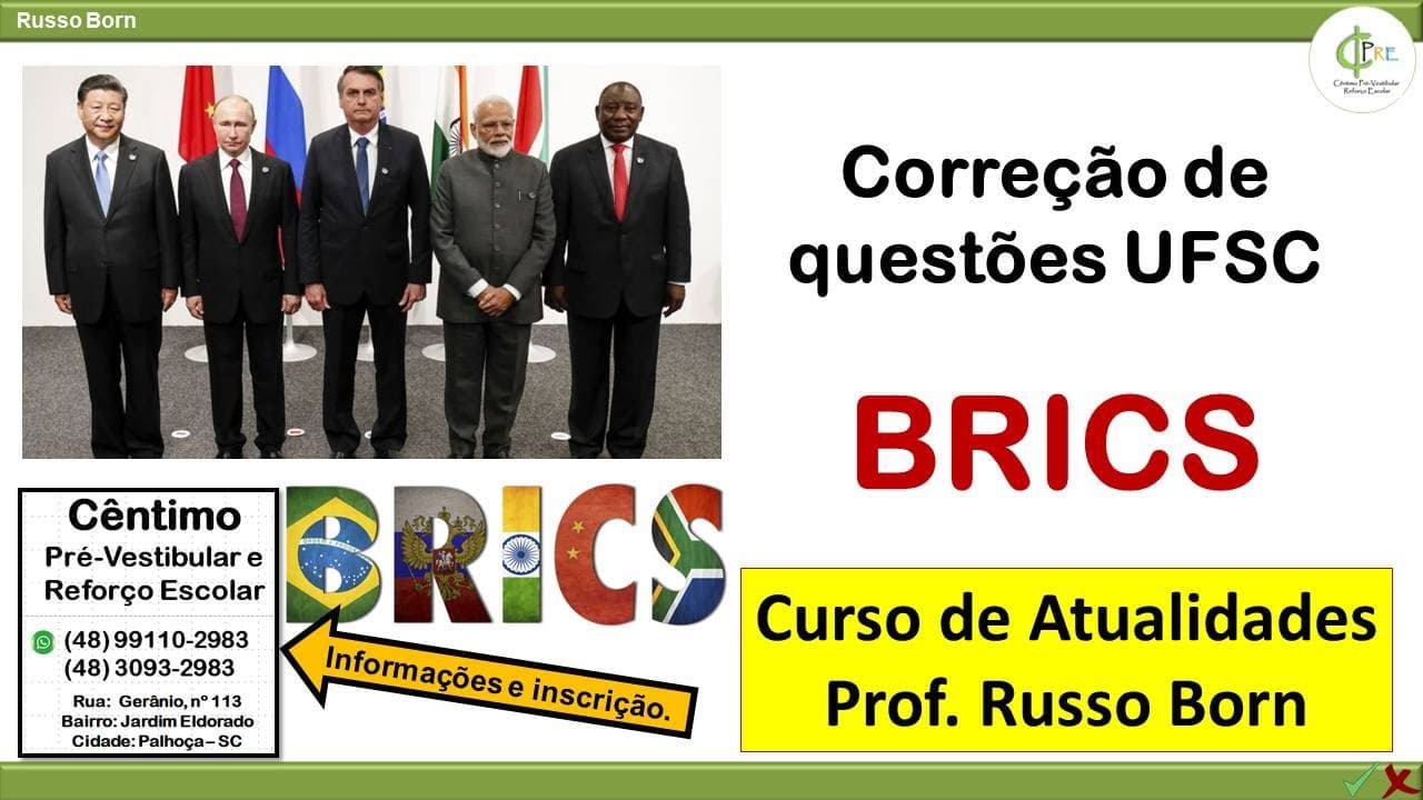 Thumbnail: ATUAL- 001  CORREÇÃO DE QUESTÕES UFSC -  BRICS