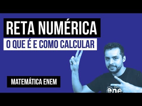 Thumbnail da aula: RETA NUMÉRICA: o que é e como calcular | Matemática para o Enem | Lucas Borguezan