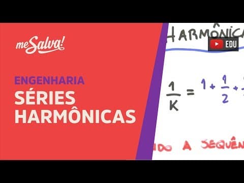 Thumbnail da aula: Me Salva! SER10 - Série Harmônica: Por que ela diverge?