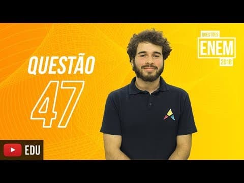 Thumbnail da aula: Enem 2018 | Cientificismo | questão 47 (caderno amarelo)