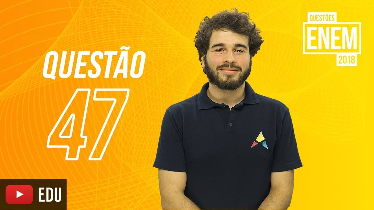 Thumbnail: Enem 2018 | Cientificismo | questão 47 (caderno amarelo)
