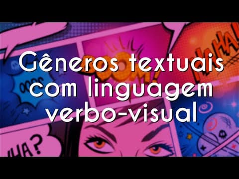 Thumbnail da aula: Gêneros textuais com linguagem verbo-visual - Brasil Escola