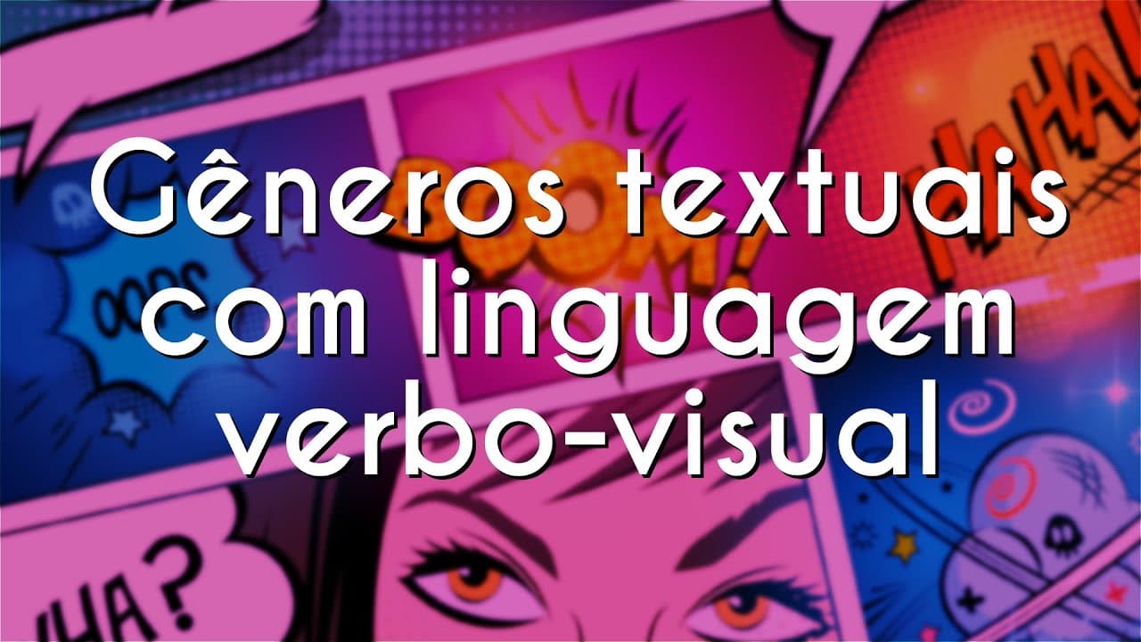 Thumbnail: Gêneros textuais com linguagem verbo-visual - Brasil Escola