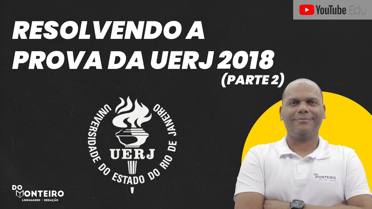 Thumbnail: UERJ 2018 - PROVA RESOLVIDA (PARTE 2) 📚🔴