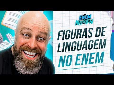 Thumbnail da aula: Figuras de Linguagem no ENEM - Prof. Noslen #enemcomnoslen #professornoslen #enem #linguaportuguesa