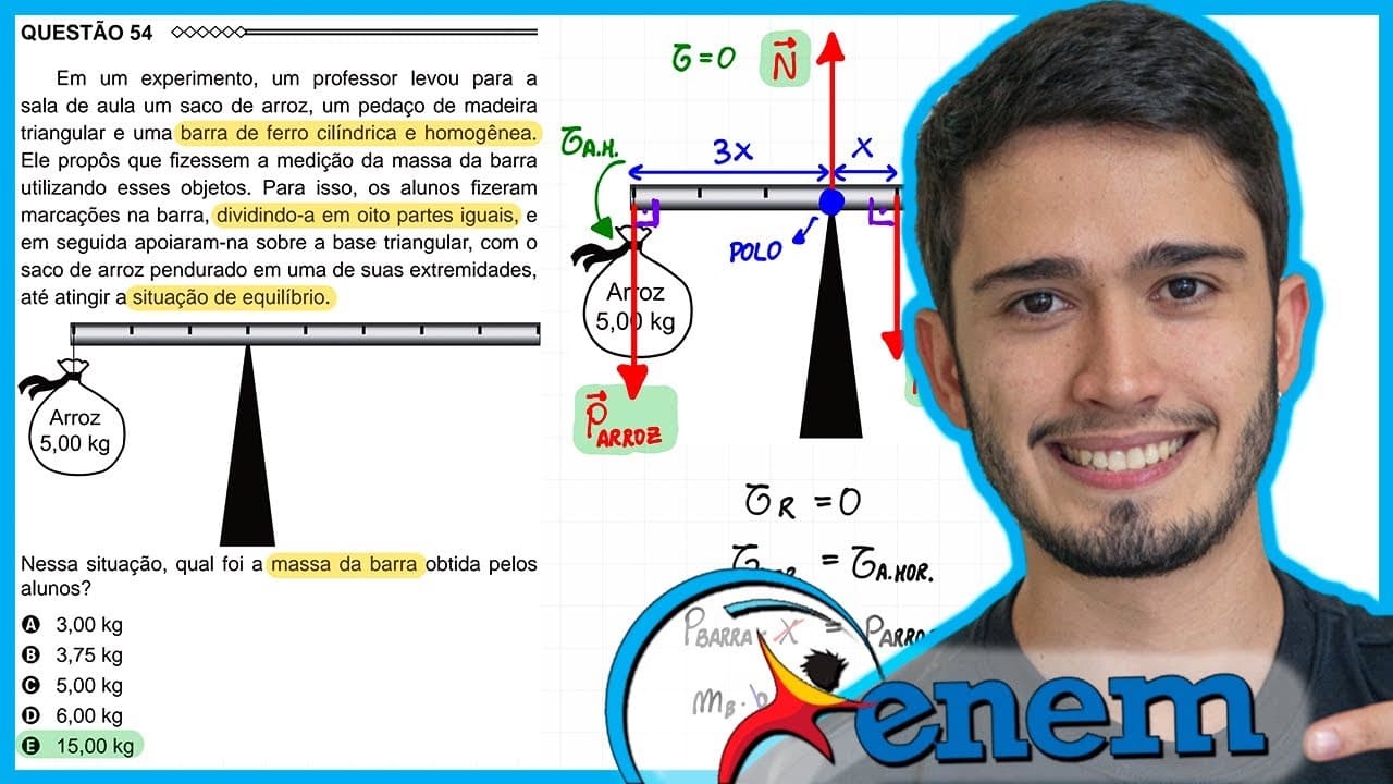 Thumbnail: ENEM 2015 - Em um experimento, um professor levou para a sala de aula um saco de arroz, um pedaço de