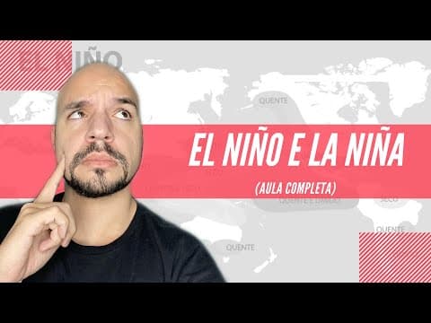 Thumbnail da aula: Entenda o El Niño e a La Niña (célula de Walker) | Ricardo Marcílio