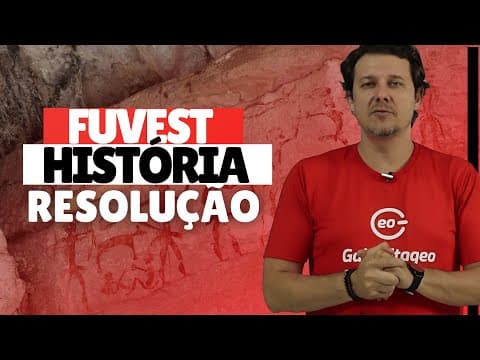 Thumbnail da aula: RESOLUÇÃO HISTÓRIA FUVEST 2024 | GABARITAGEO