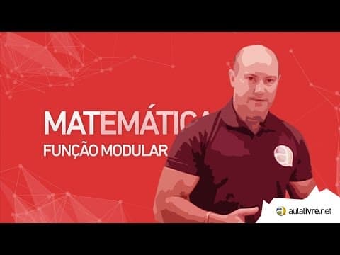 Thumbnail da aula: Matemática - Módulo e Função Modular