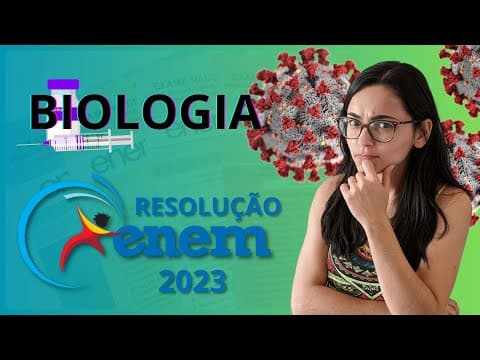 Thumbnail da aula: RESOLUÇÃO ENEM 2023 | A tecnologia de vacinas de RNA mensageiro (RNAm) é investigada há anos...
