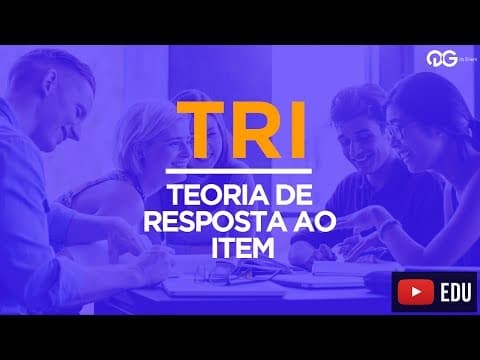 Thumbnail da aula: Como otimizar sua nota no Enem - Entendendo como funciona o TRI