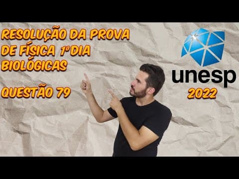 Thumbnail da aula: Questão 79-Unesp 2022-Biológicas