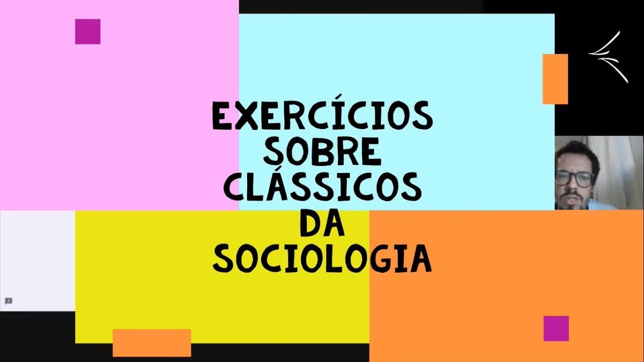 Thumbnail: Exercícios sobre autores clássicos da sociologia