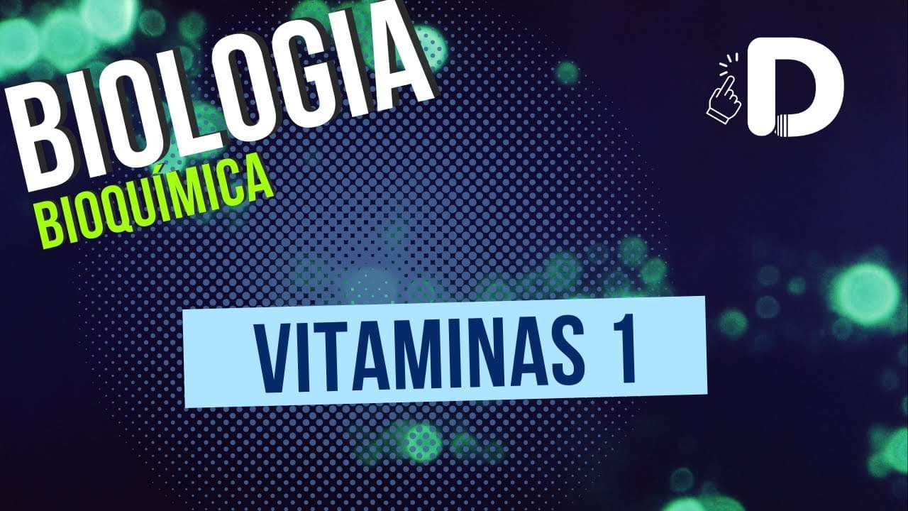 Thumbnail: Vitaminas Parte 1  - Bioquímica - Biologia - Preparatório Enem